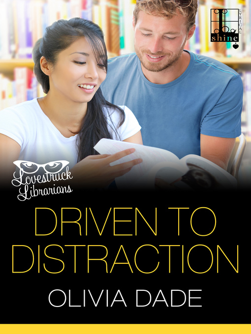 Upplýsingar um Driven to Distraction eftir Olivia Dade - Til útláns